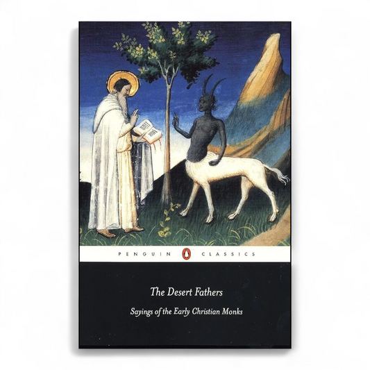 The Desert Fathers by Benedicta Ward