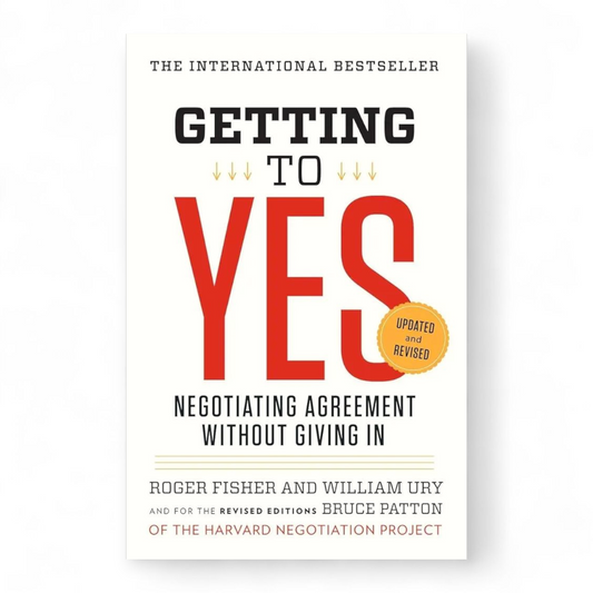 Getting to Yes by Roger Fisher and William Ury - NOVEL HOVEL