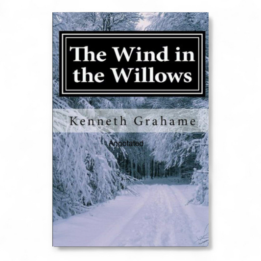 The Wind in the Willows by Kenneth Grahame