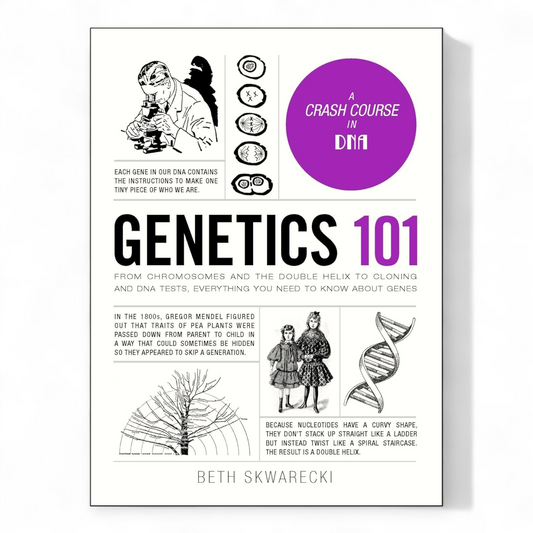 Genetics 101 by Beth Skwarecki - NOVEL HOVEL