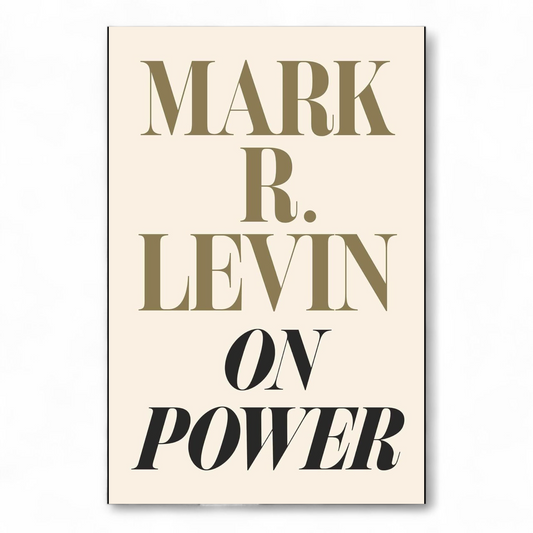On Power by Mark R. Levin - NOVEL HOVEL