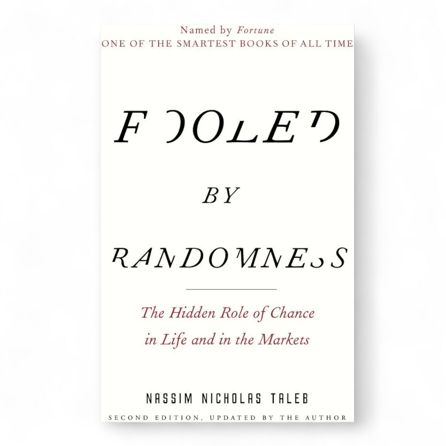 Fooled by Randomness by Nassim Nicholas Taleb