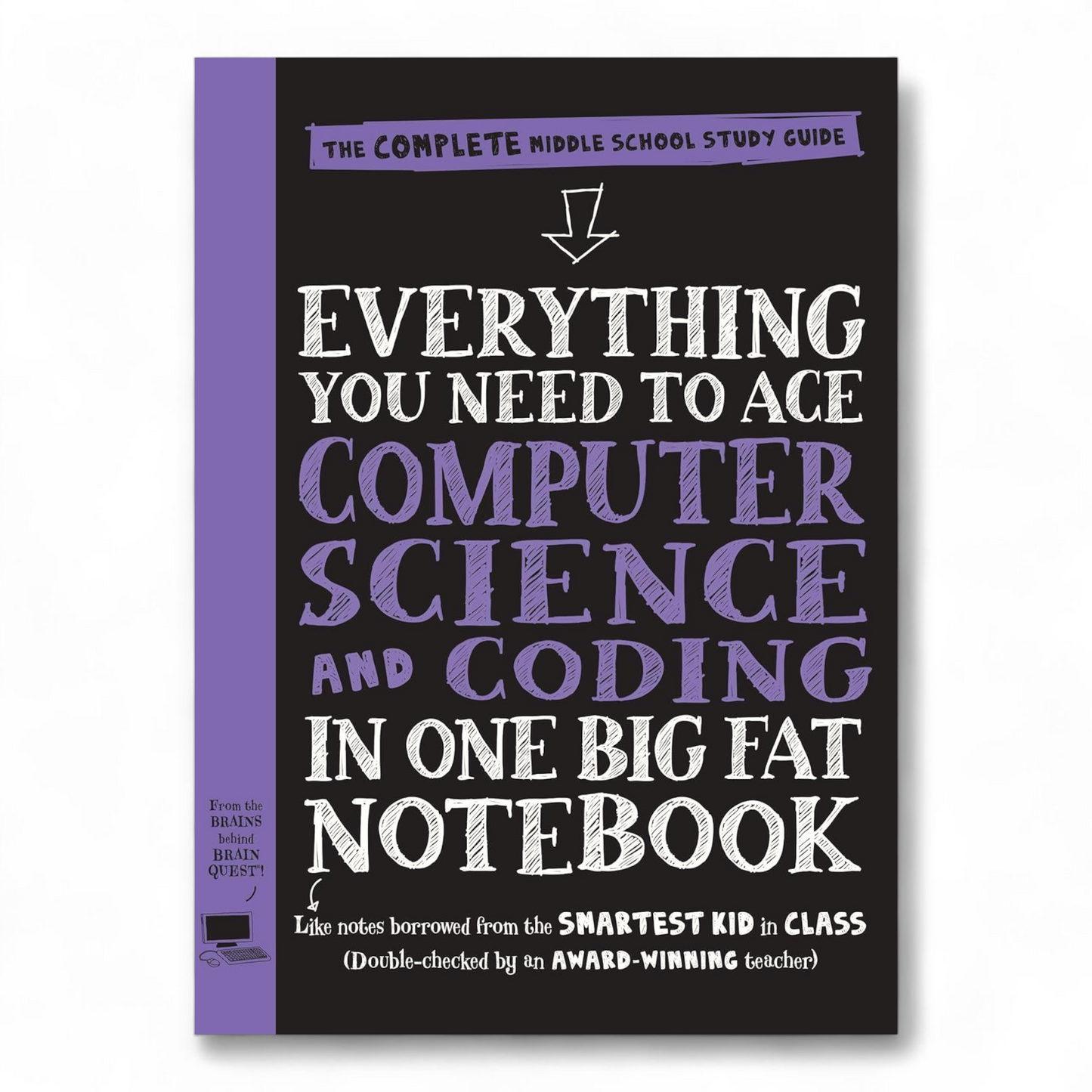 Everything You Need to Ace Computer Science and Coding in One Big Fat Notebook(b&w print)