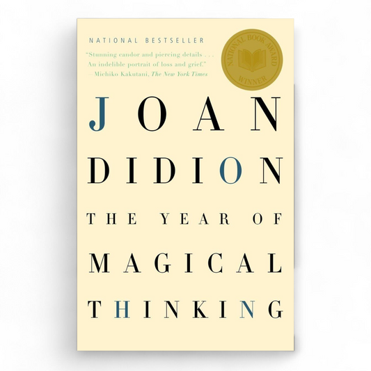 The Year of Magical Thinking by Joan Didion - NOVEL HOVEL