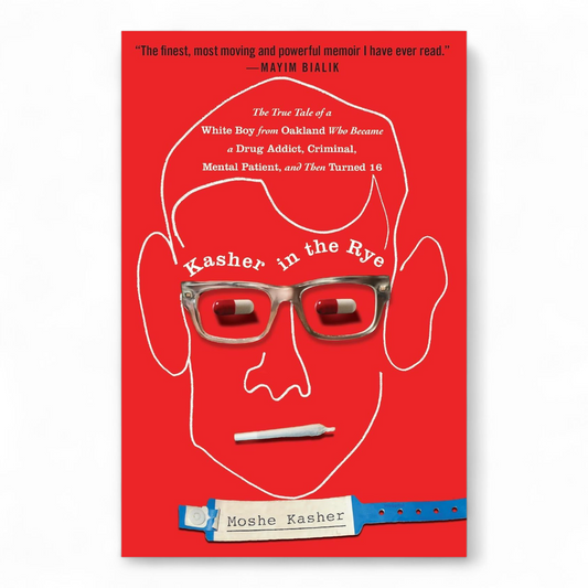 Kasher in the Rye by Moshe Kasher