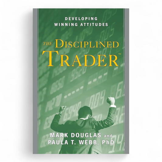 The Disciplined Trader by Mark Douglas - NOVEL HOVEL