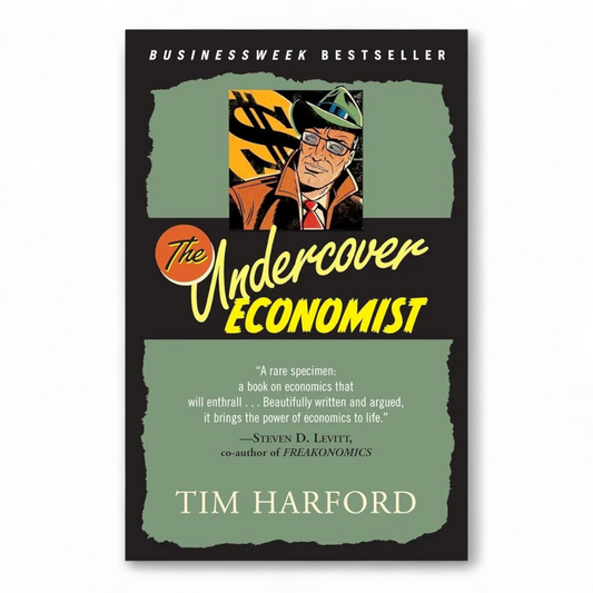 The Undercover Economist by Tim Harford
