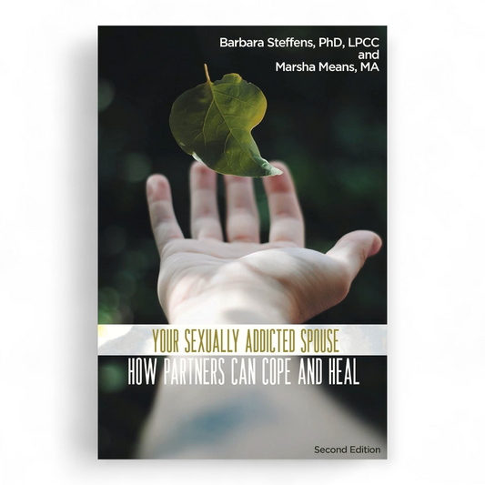 Your Sexually Addicted Spouse by Barbara Steffens