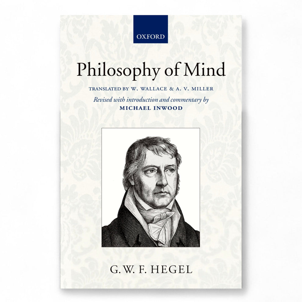 Hegel's Philosophy of Mind Georg W. F. Hegel