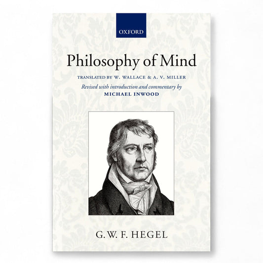 Hegel's Philosophy of Mind Georg W. F. Hegel