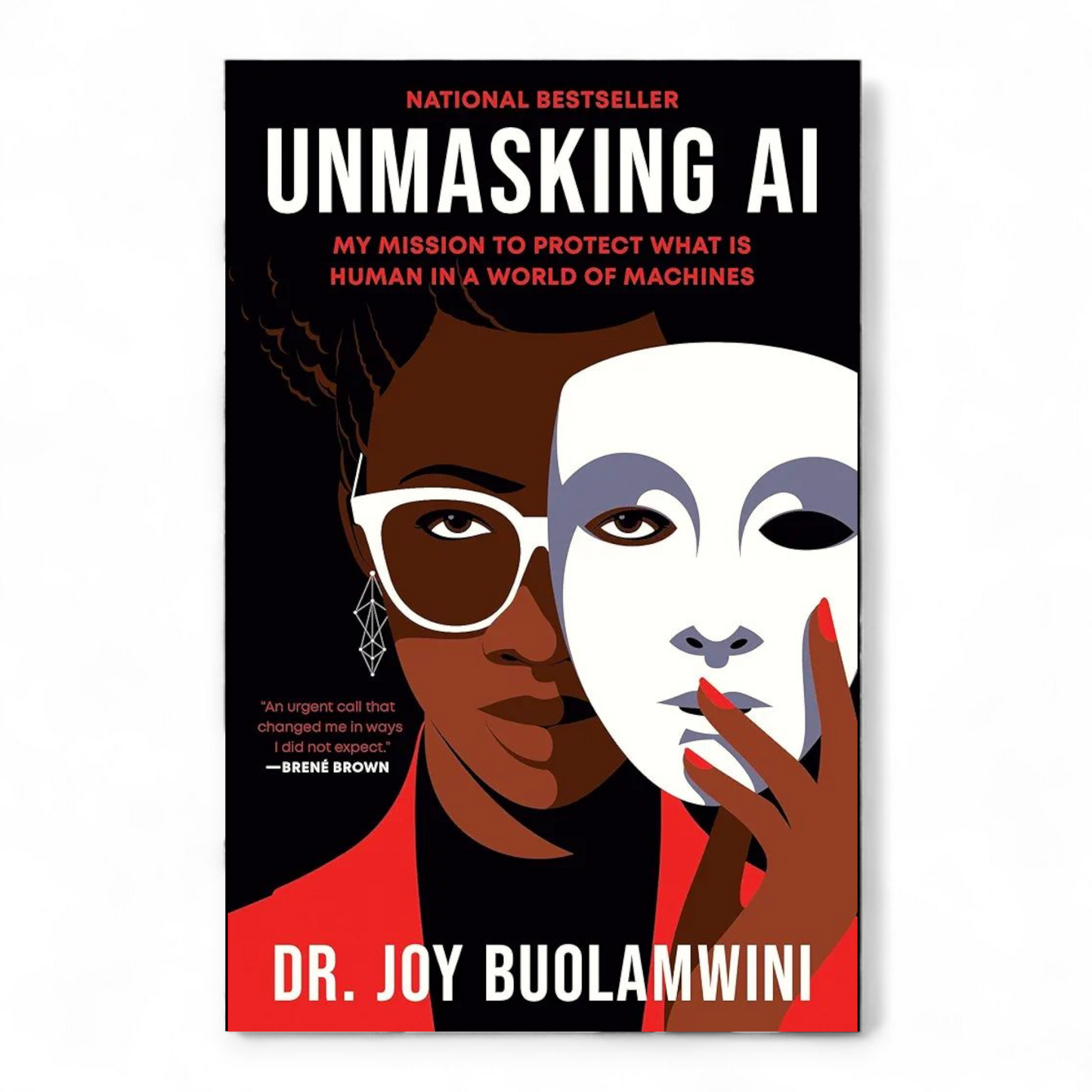 Unmasking AI by Joy Buolamwini