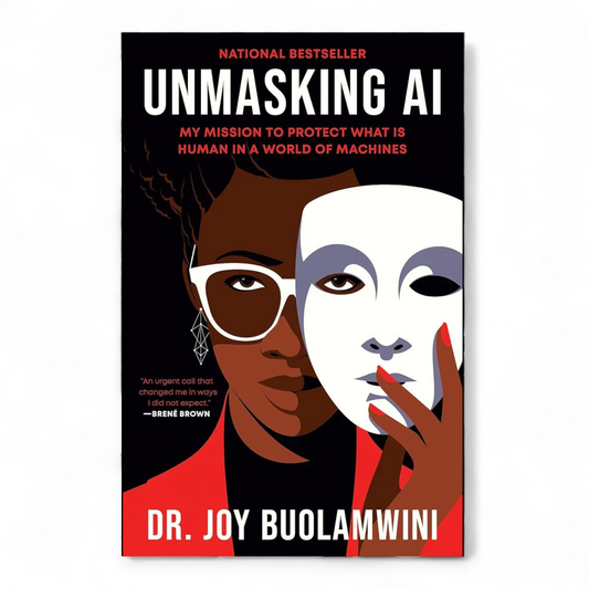Unmasking AI by Joy Buolamwini