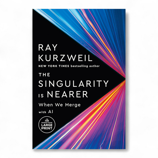 The Singularity Is Nearer by Ray Kurzweil