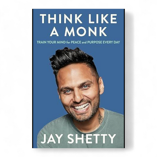 Think Like a Monk by Jay Shetty - NOVEL HOVEL