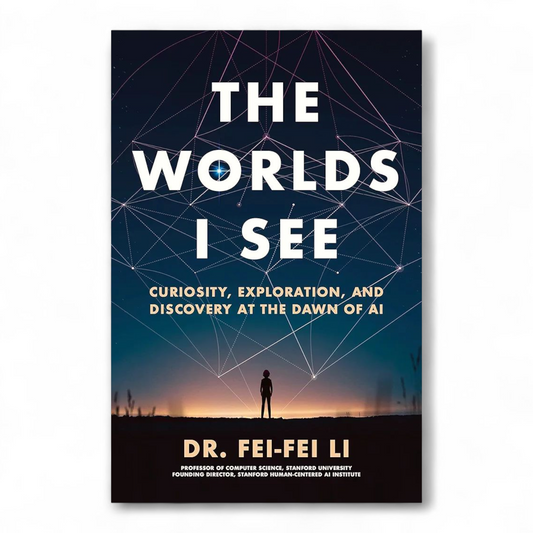 The Worlds I See by Dr. Fei-Fei Li