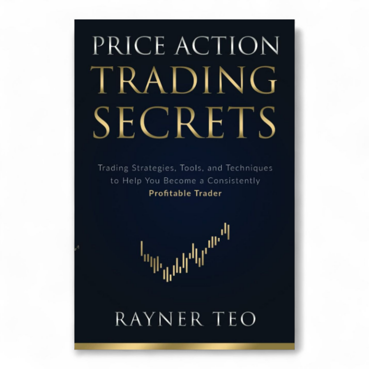 Price Action Trading Secrets by Rayner Teo - NOVEL HOVEL