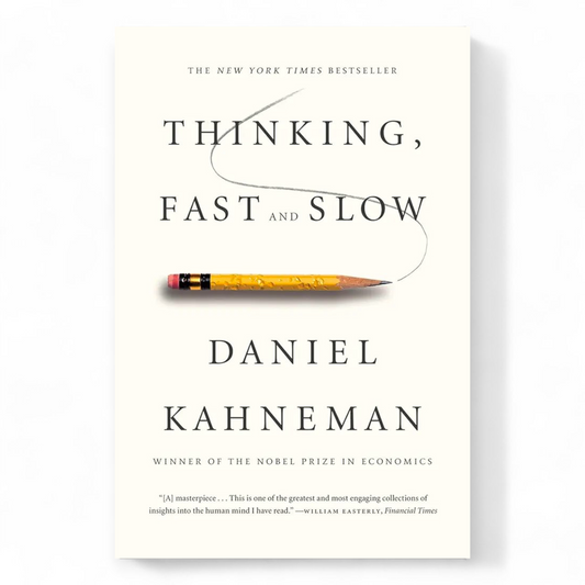 Thinking, Fast and Slow by Daniel Kahneman - NOVEL HOVEL