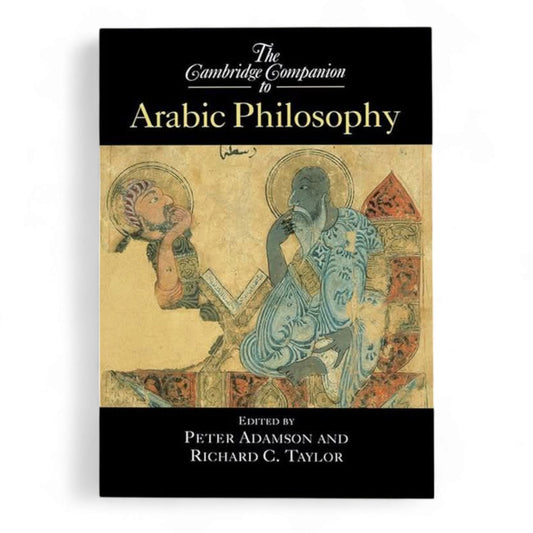 The Cambridge Companion to Arabic Philosophy