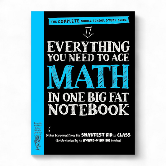 Everything You Need to Ace Math in One Big Fat Notebook(b&w print)