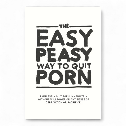 The Easy Peasy Way To Quit Porn by Hackauthor² Hackauthor²