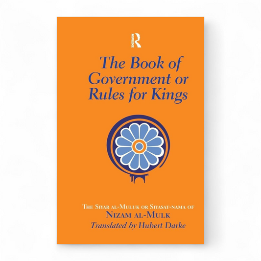 The Book of Government or Rules for Kings by Hubert Darke