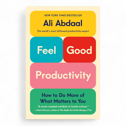 Feel-Good Productivity by Ali Abdaal - NOVEL HOVEL