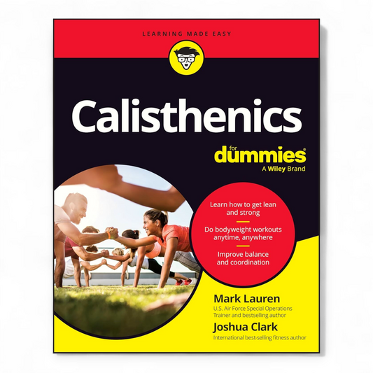 Calisthenics For Dummies by Mark Lauren