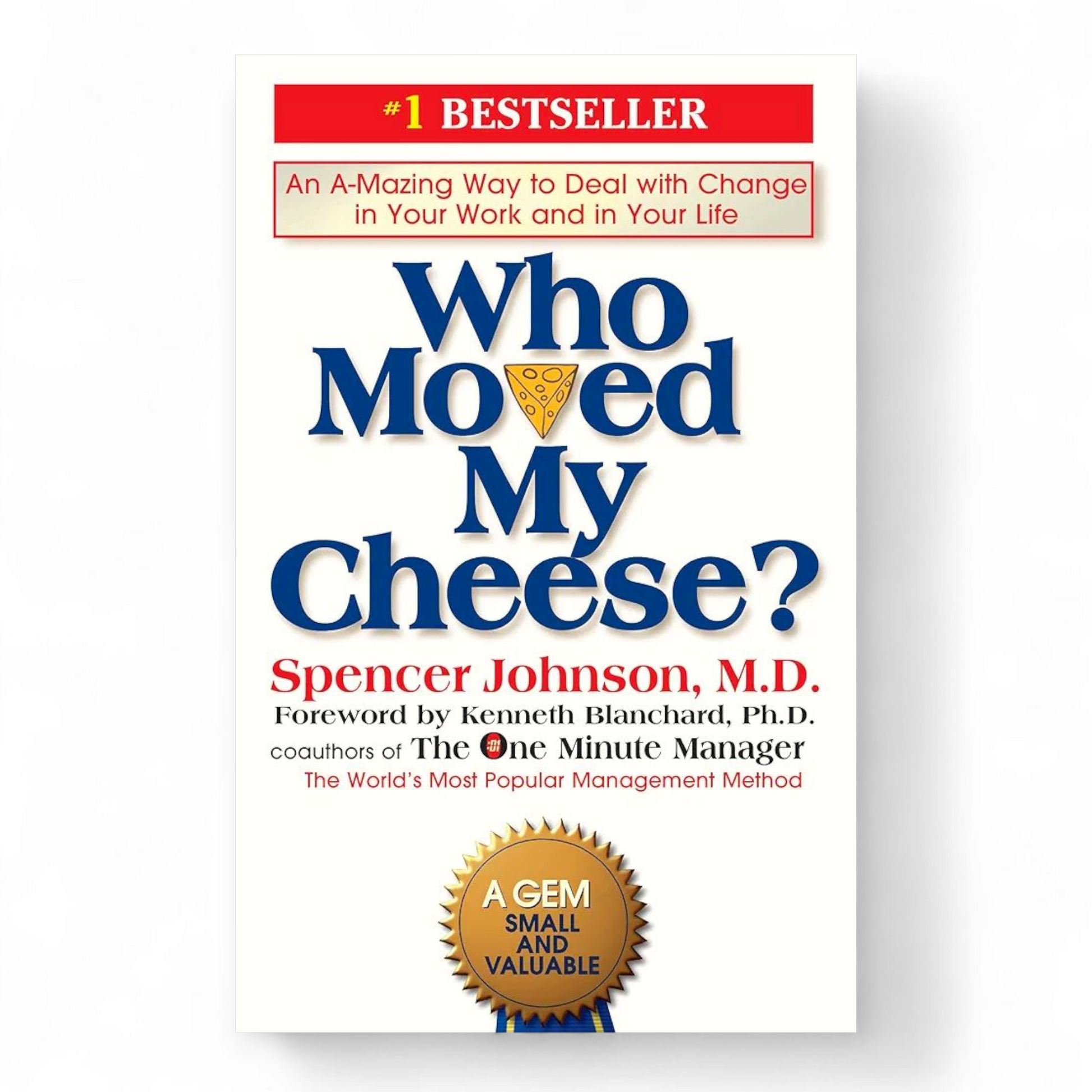 Who Moved My Cheese? by Spencer Johnson - NOVEL HOVEL