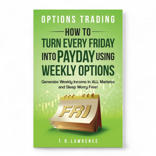 How to Turn Every Friday into Payday by T.R. Lawrence - NOVEL HOVEL