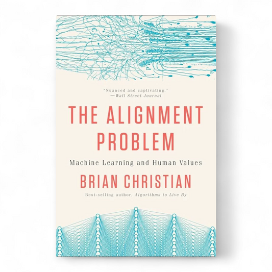 The Alignment Problem by Brian Christian