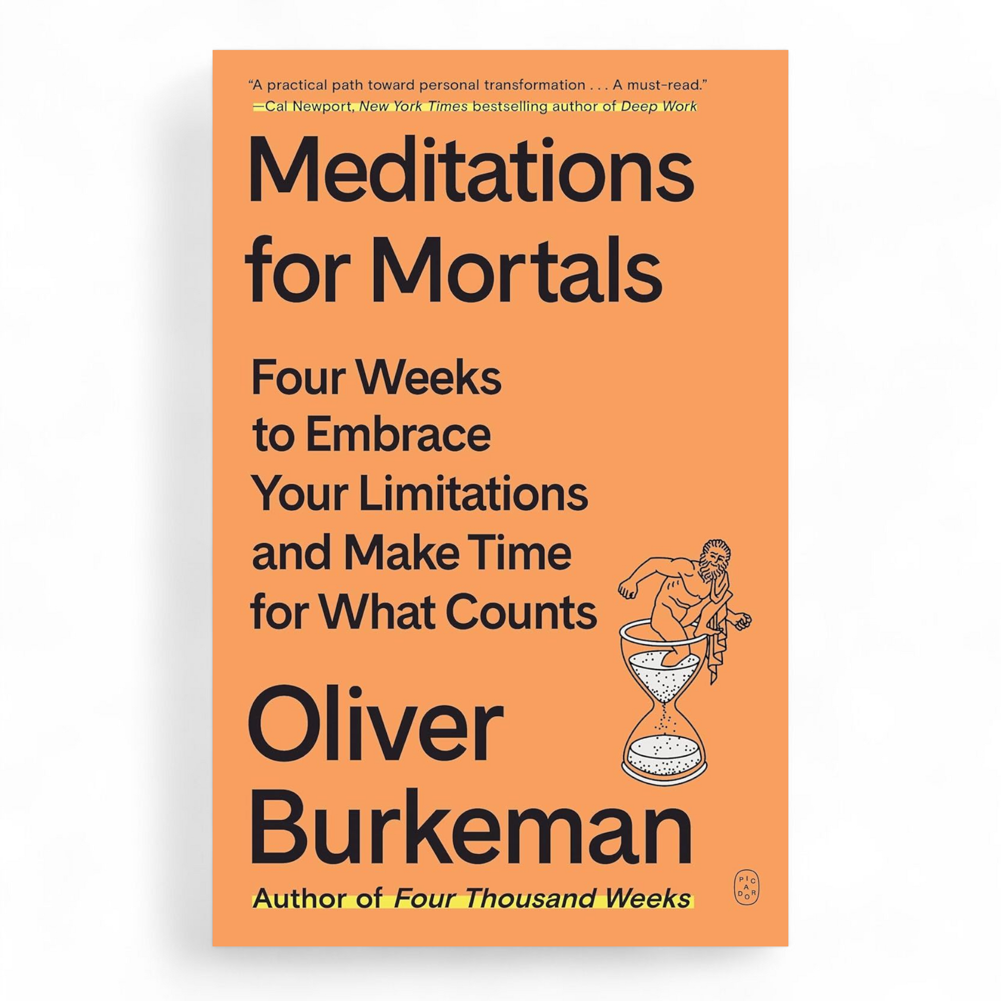 Meditations for Mortals by Oliver Burkeman - NOVEL HOVEL