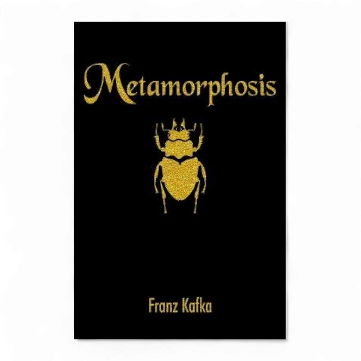 Metamorphosis by Franz Kafka