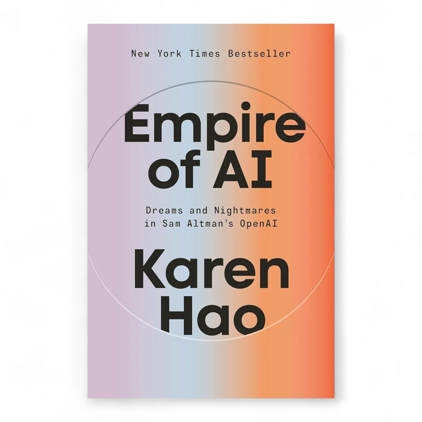 Empire of AI by Karen Hao