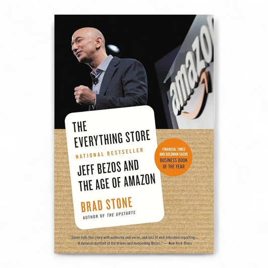 The Everything Store Jeff Bezos and the Age of Amazon