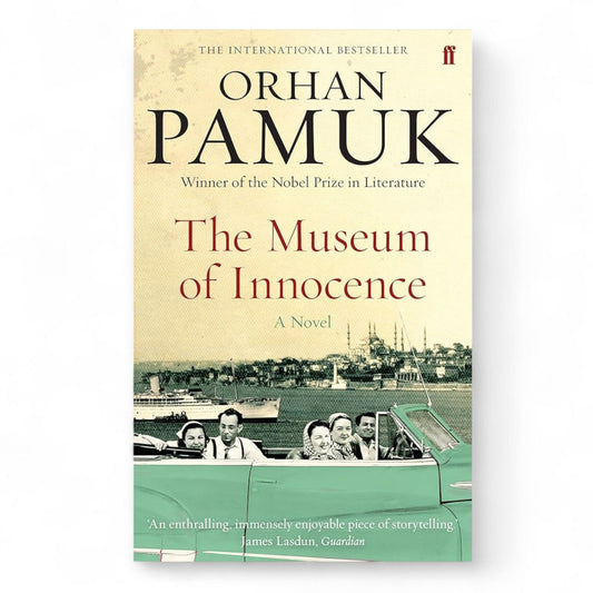 The Museum of Innocence by Orhan Pamuk