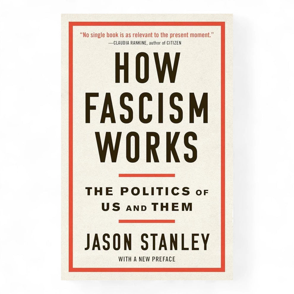 How Fascism Works: The Politics of Us and Them