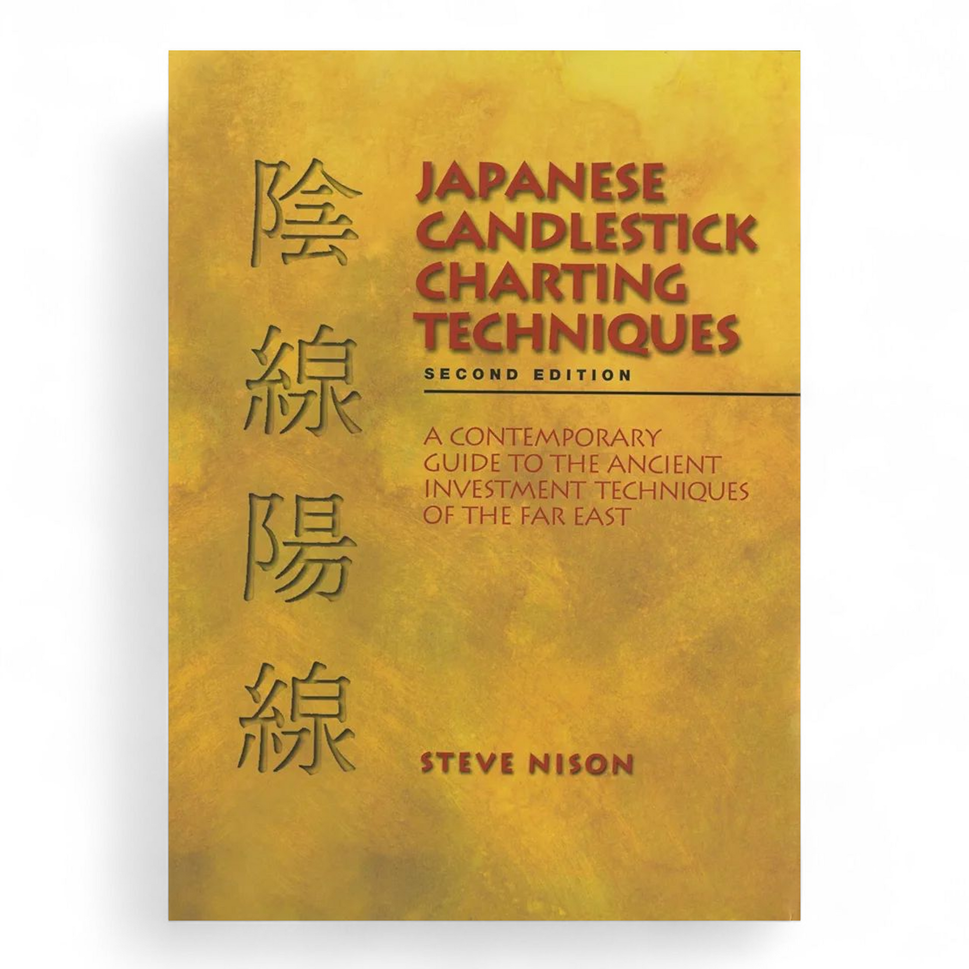 Japanese Candlestick Charting Techniques by Steve Nison - NOVEL HOVEL