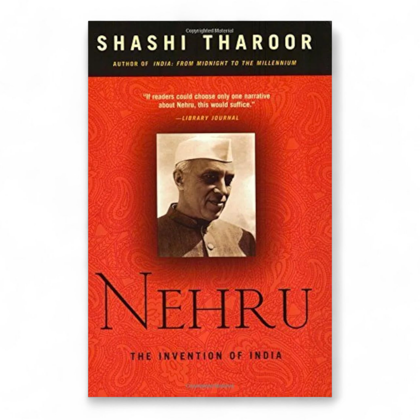 Nehru: The Invention of India by Shashi Tharoor