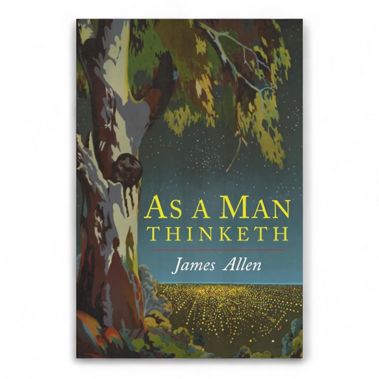 As a Man Thinketh by James Allen - NOVEL HOVEL
