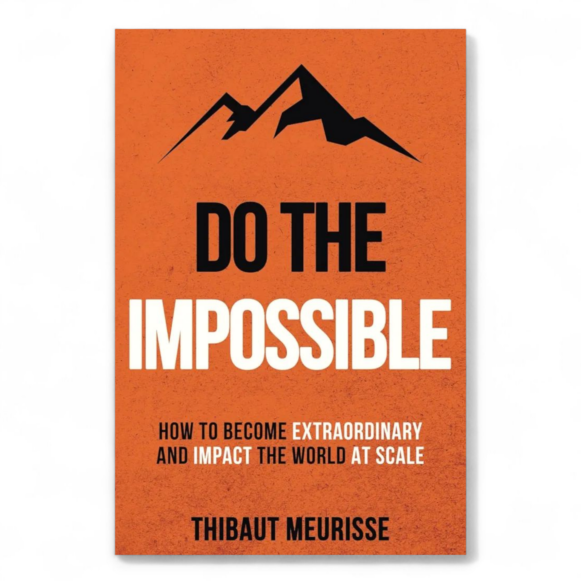 Do The Impossible by Thibaut Meurisse - NOVEL HOVEL