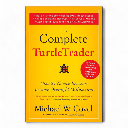 The Complete Turtle Trader by Michael Covel - NOVEL HOVEL