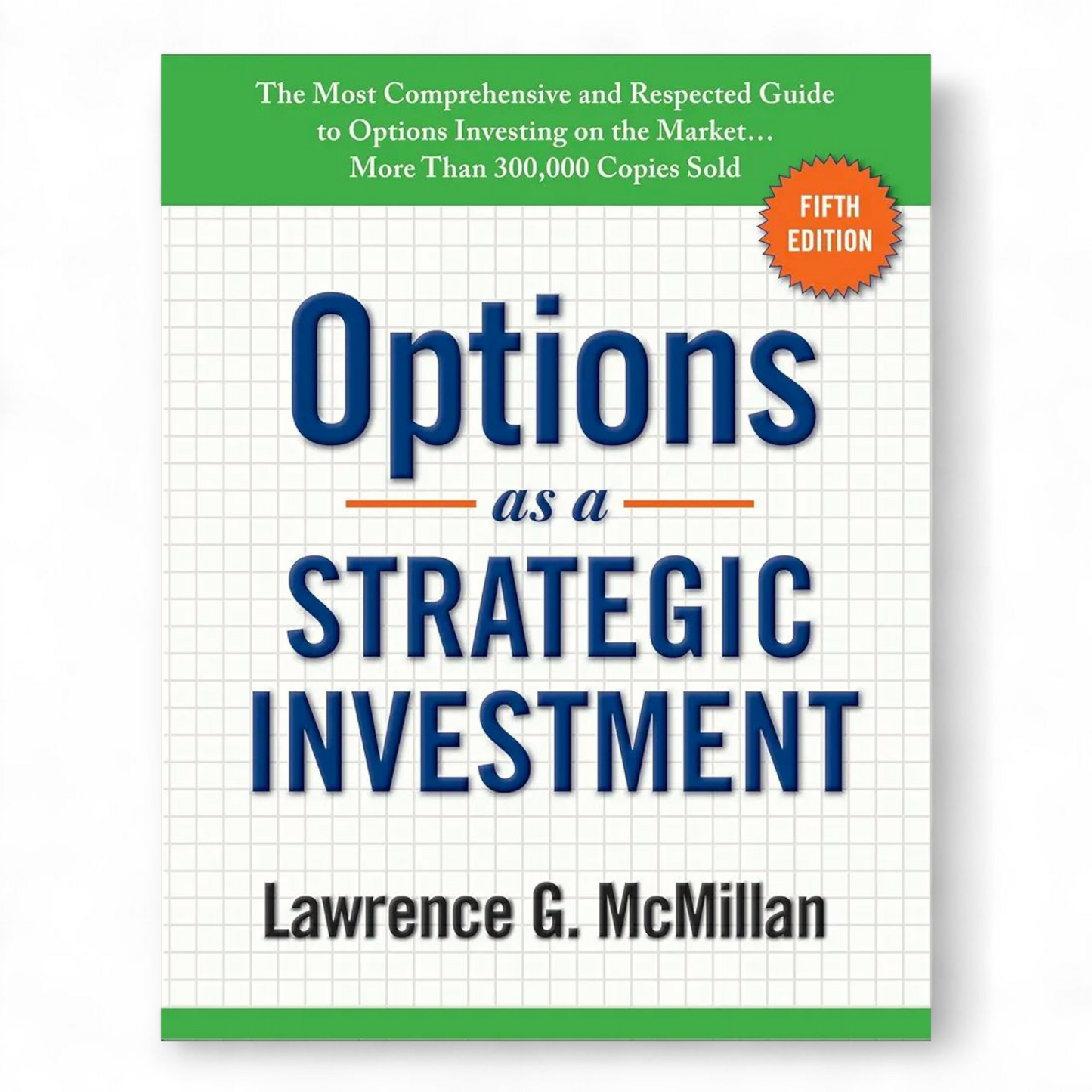 Options as a Strategic Investment by Lawrence G. McMillan