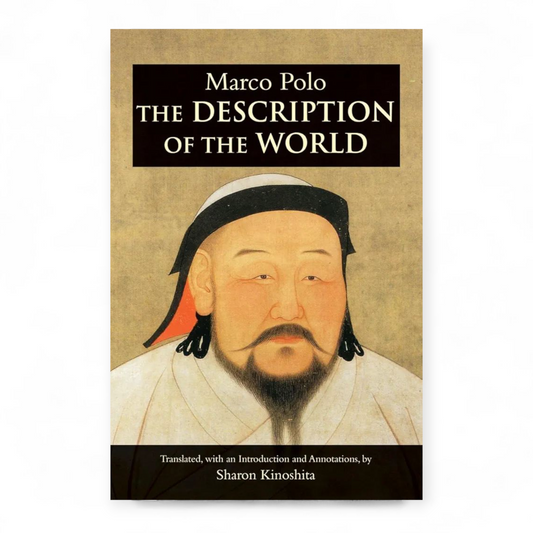 The Description of the World by Marco Polo