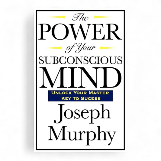 The Power of your subconscious mind by Joseph Murphy - NOVEL HOVEL