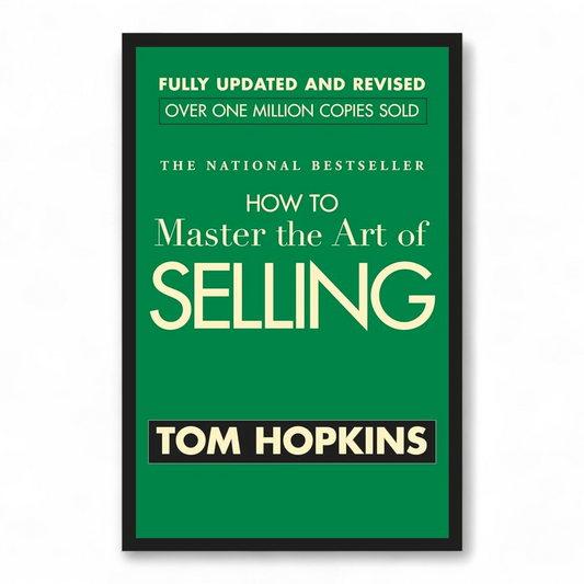 How to Master the Art of Selling by Tom Hopkins - NOVEL HOVEL