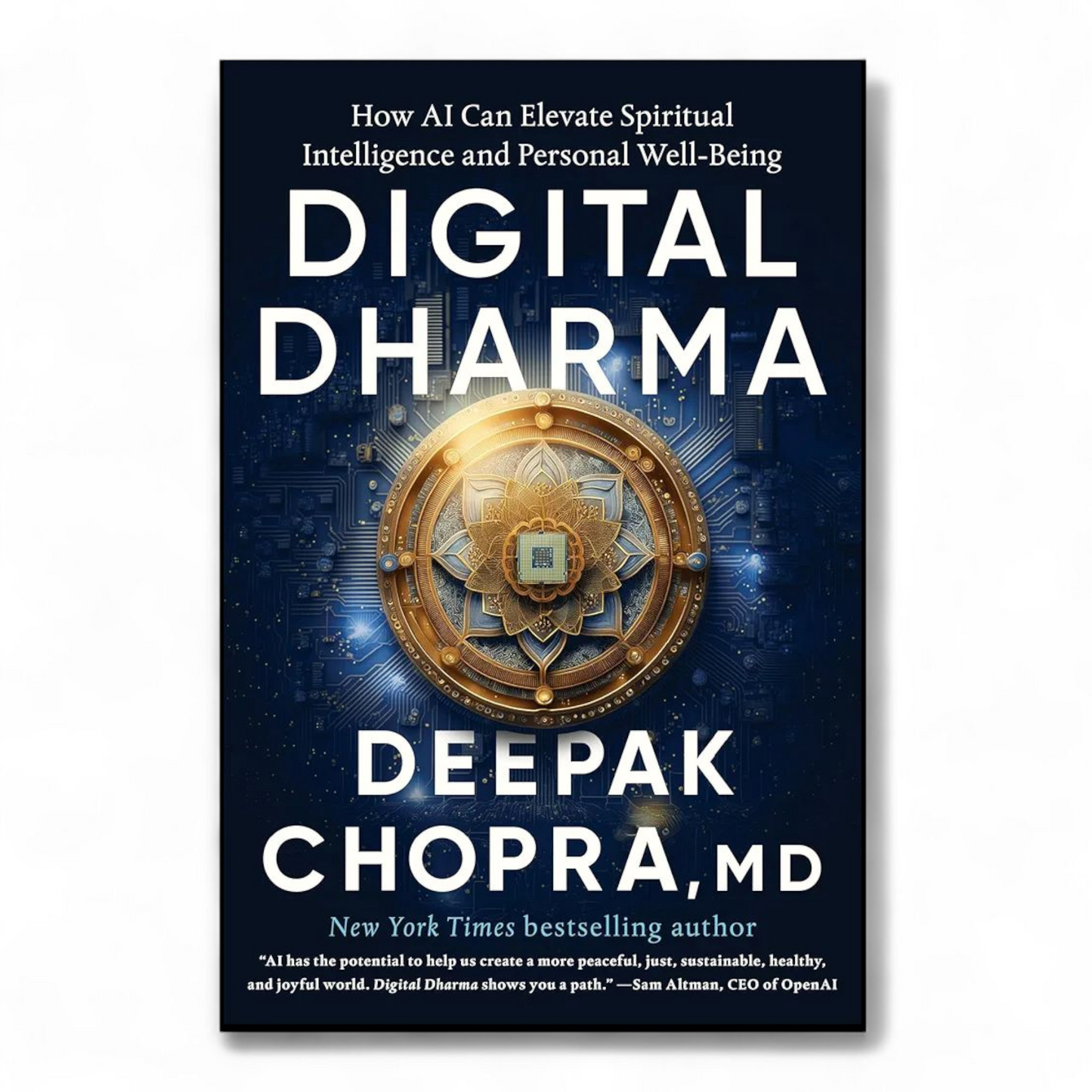 Digital Dharma by Deepak Chopra MD