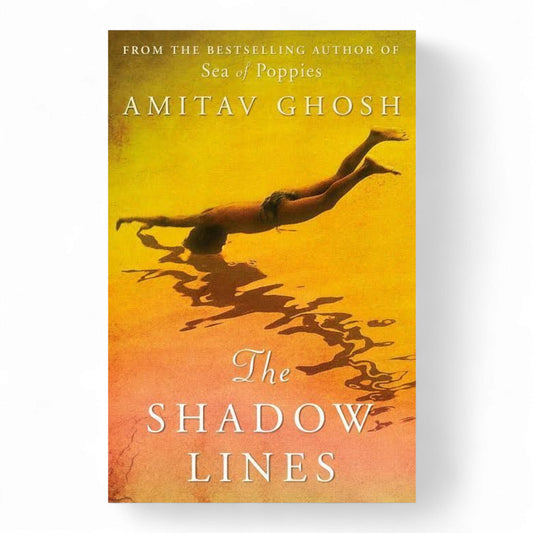 The Shadow Lines Novel by Amitav Ghosh