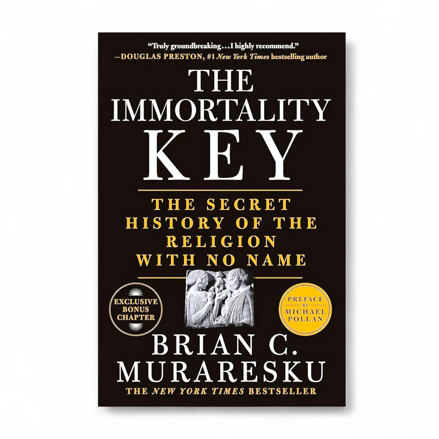 The Immortality Key by Brian C. Muraresku