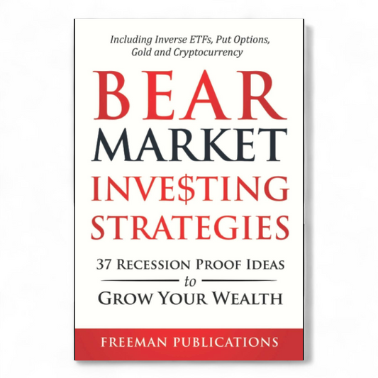 Bear Market Investing Strategies by Freeman Publications