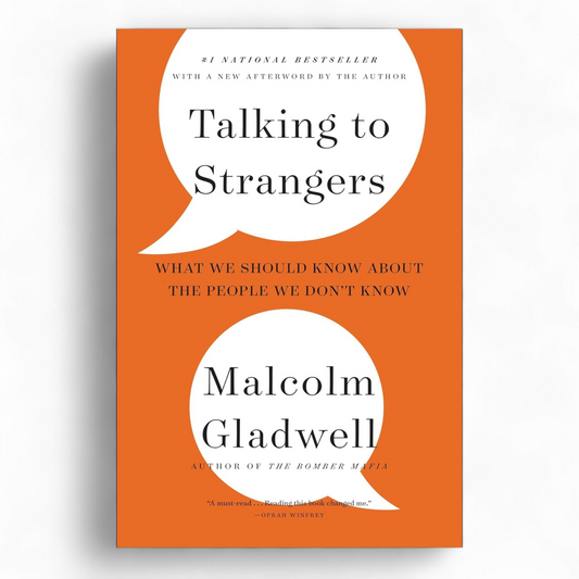 Talking to Strangers by Malcolm Gladwell - NOVEL HOVEL